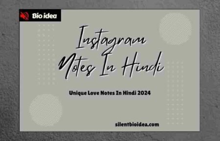660+ Best Unique Instagram Notes Ideas in Hindi, Funny, Love Sad